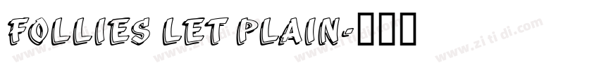 FOLLIES LET PLAIN字体转换